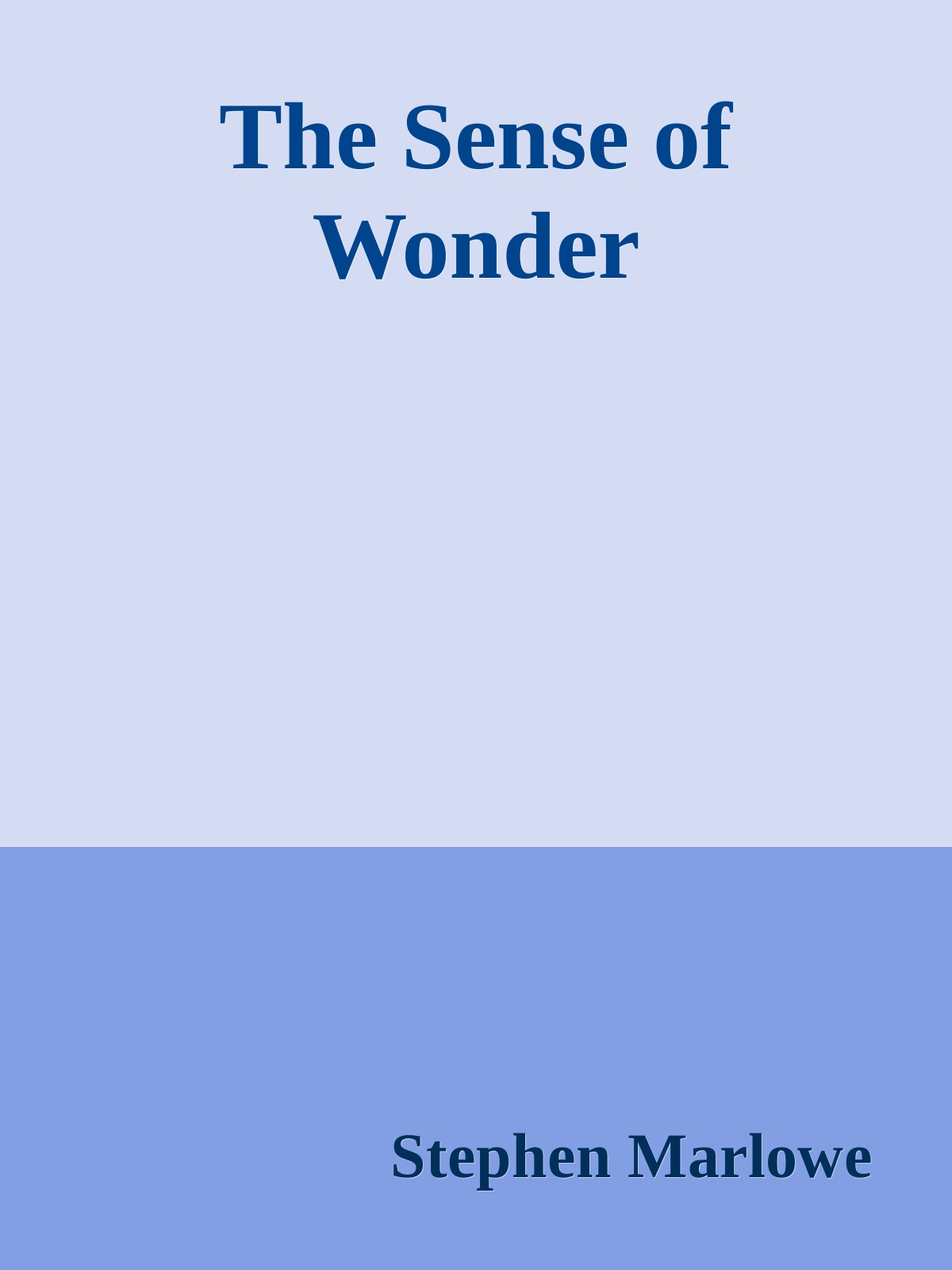 The Sense of Wonder